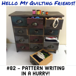 Podcast 82 pattern writing in a hurry