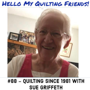 Hand Quilting with Sue Griffeth