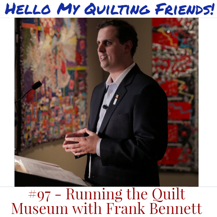 Frank Bennett National Quilt Museum
