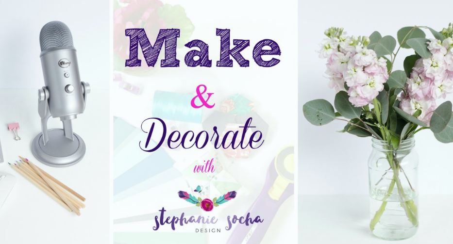 Make and Decorate podcast