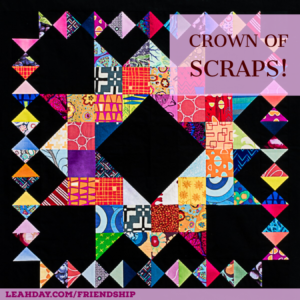 How to Piece the Crown of Scraps Friendship Block